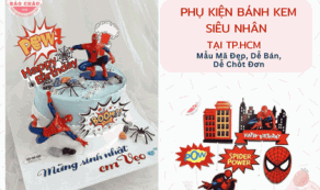 Phụ Kiện Bánh Kem Siêu Nhân TP.HCM - Mẫu Mã Đẹp, Dễ Bán, Dễ Chốt Đơn